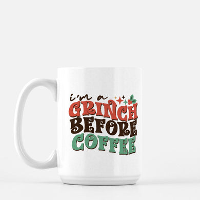 Grinch Before Coffee Funny Mug