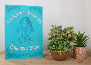 The Magic Is Within Me Coloring Book