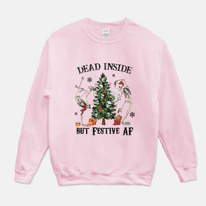 Dead Inside But Festive AF Sweatshirt