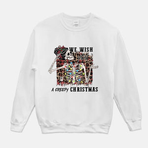 We Wish You A Creepy Christmas Sweatshirt