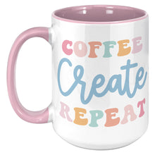 Load image into Gallery viewer, Coffee Create Repeat 15 oz Coffee Mug
