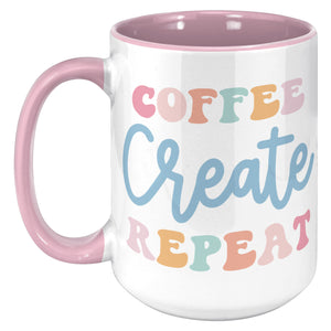 Coffee Create Repeat 15 oz Coffee Mug