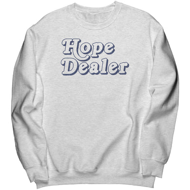 Hope Dealer Crewneck Sweatshirt
