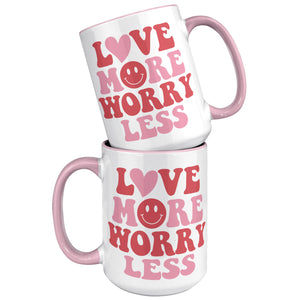 Love More Worry Less 15 oz Valentine’s Coffee Mug