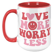 Load image into Gallery viewer, Love More Worry Less 15 oz Valentine’s Coffee Mug