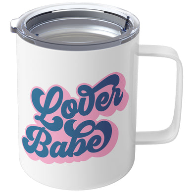 Lover Babe 10oz Insulated Coffee Mug