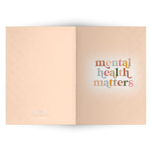 Load image into Gallery viewer, Mental Health Matters Folded Notecards