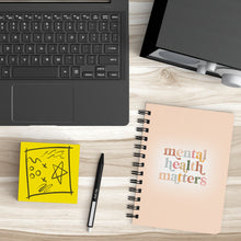 Load image into Gallery viewer, Mental Health Matters Notebook