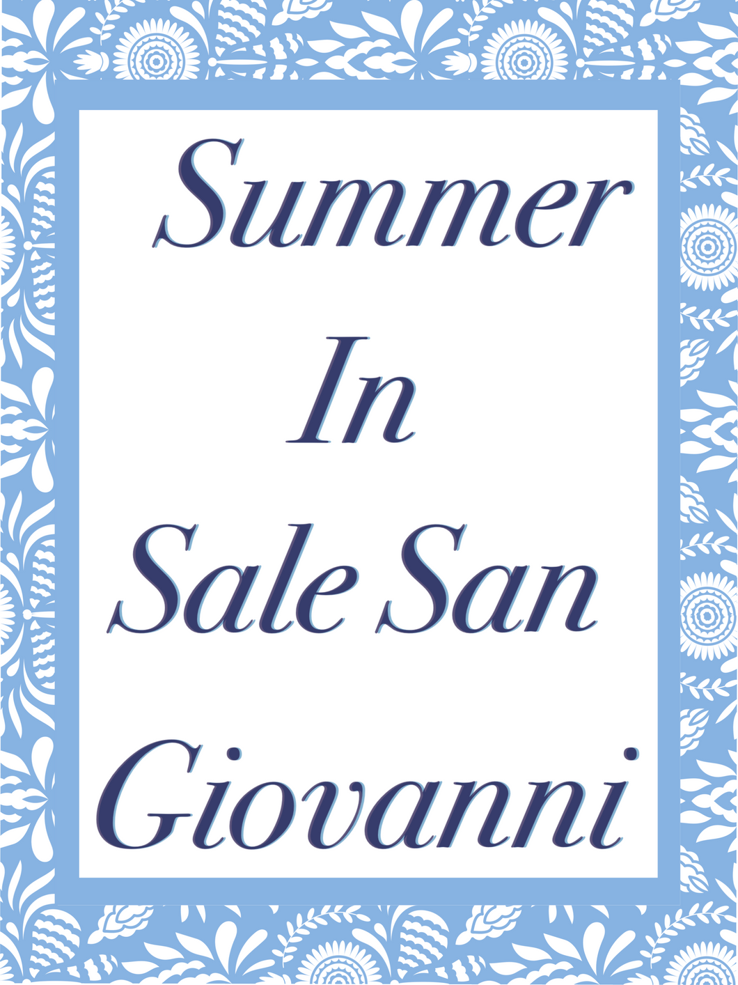 Summer In Sale San Giovanni