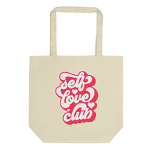 Load image into Gallery viewer, Self Love Club Eco Tote Bag