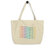 Load image into Gallery viewer, Be Kind To Your Mind Large Tote Bag, Be Kind Tote, Tote bag, large totes, colorful tote bag