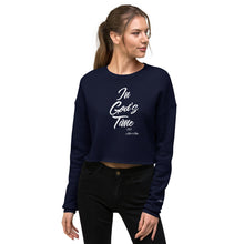Load image into Gallery viewer, In God’s Time Crop Sweatshirt, In Gods Time, Religious sweatshirt, Gods Time, God Shirt, Religious clothing